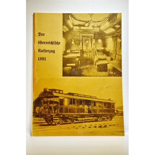 Der österreichische Kaisserzug 1891