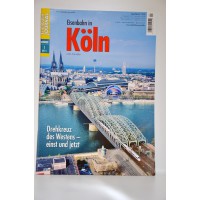 Eisenbahn JOURNAL Eisenbahn in Köln 1/2015