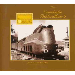 AKTION - (EB05) Eisenbahn-Bilderalbum 5 - 1938 bis 1945