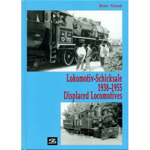 AKTION - Lokomotiv-Schicksale 1938-1955 AKTION - Lokomotiv-Schicksale 1938-1955