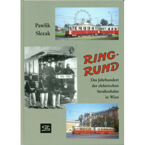 AKTION - Ring Rund - Das Jahrhundert der elektrischen Straßenbahn in Wien